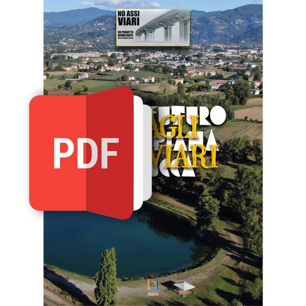 NO AGLI ASSI VIARI, per il futuro della Piana di Lucca — PDF —